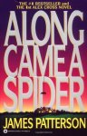 along came a spider